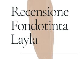 recensione fondotinta layla