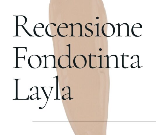 recensione fondotinta layla