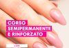 Corso Smalto Semipermanente e Rinforzato